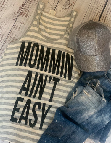 mommin ain't easy tank top in our boutique, a great tee for all moms