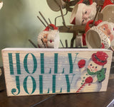 Holly Jolly snowman Christmas decoration made of wood