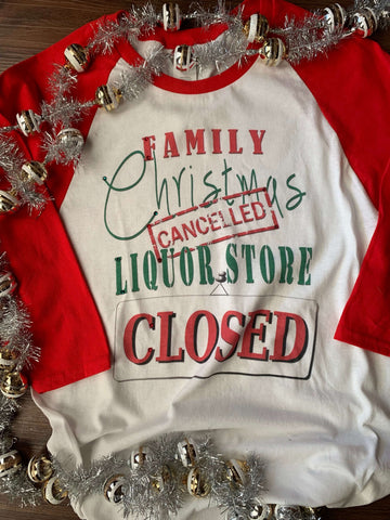 family Christmas cancelled liquor store closed Christmas graphic tee at Aunt Lillie Bells