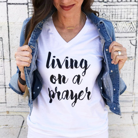 Living On A Prayer T-Shirt - Aunt Lillie Bells